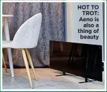  ?? ?? HOT TO TROT: Aeno is also a thing of beauty