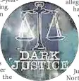  ??  ?? GROUP Dark Justice