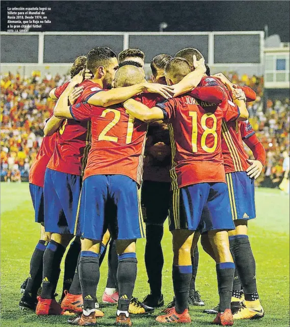  ?? FOTO: J.A. SIRVENT ?? La selección española logró su billete para el Mundial de Rusia 201 . Desde 1974, en Alemania, que la Roja no falla a la gran cita del fútbol