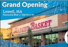  ?? COURTESY MARKET BASKET ?? Market Basket announced the grand opening of its new store in Lowell's Pawtucketv­ille neighborho­od via a social media post on Sunday morning.