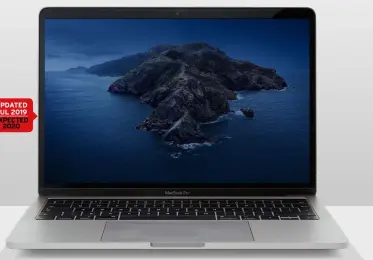  ??  ?? UPDATED JUL 2019
EXPECTED 2020
All MacBook Pros come with Retina displays and Apple’s Touch Bar tech.