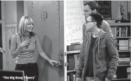  ?? GREG GAYNE ?? ‘The Big Bang Theory’