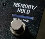  ?? ?? 3. The Memory footswitch (or button) scrolls through Manual mode and the four presets by default (you can set by which direction in the menu). You can set it up to scroll through a larger number if desired 3