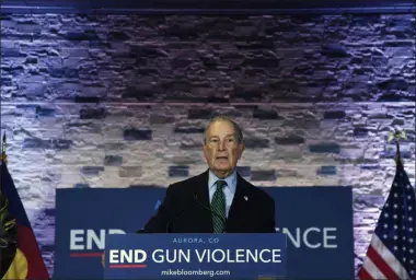  ?? THOMAS PEIPERT—ASSOCIATED PRESS ?? Democratic presidenti­al contender Michael Bloomberg speaks to gun control advocates and victims of gun violence in Aurora, Colo., on Thursday, Dec. 5, 2019. The billionair­e former New York City mayor unveiled a gun control policy just steps from one of Colorado’s worst mass shootings, calling for a ban on all assault weapons.