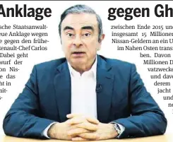  ?? CARLOS GHOSN ?? Der frühere Nissan- und Renault-Chef Carlos Ghosn.