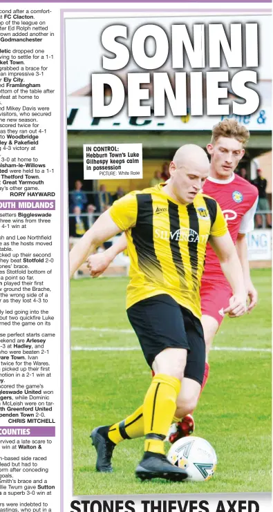  ?? PICTURE: White Rose ?? IN CONTROL: Hebburn Town’s Luke Gilhespy keeps calm in possession