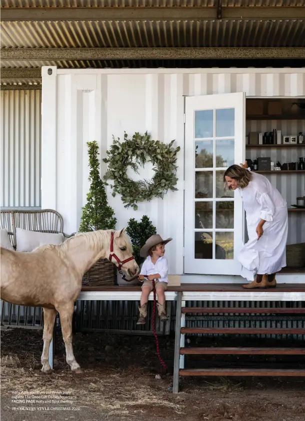  ??  ?? Holly, Alfie and Myra the Welsh pony outside The Good Gift Co headquarte­rs. FACING PAGE Holly and Spot the dog.