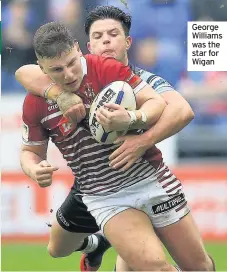  ??  ?? George Williams was the star for Wigan