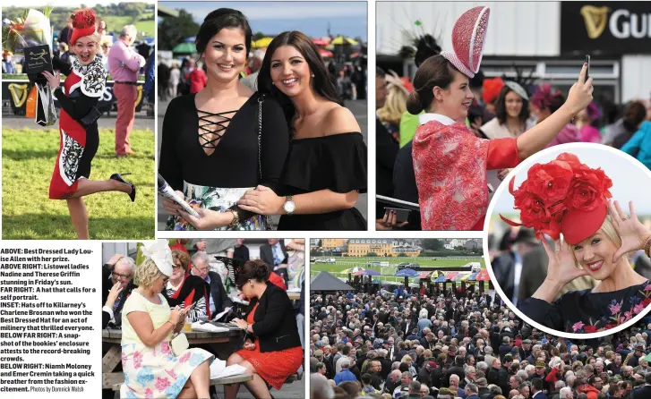  ?? Photos by Domnick Walsh ?? ABOVE: Best Dressed Lady Louise Allen with her prize. ABOVE RIGHT: Listowel ladies Nadine and Therese Griffin stunning in Friday’s sun. FAR RIGHT: A hat that calls for a self portrait. INSET: Hats off to Killarney’s Charlene Brosnan who won the Best...