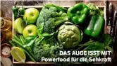  ??  ?? DAS AUGE ISST MIT Powerfood für die Sehkraft