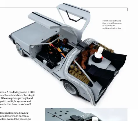  ??  ?? Functional gullwing doors provide access to the DMC-12 replica’s electronic­s.