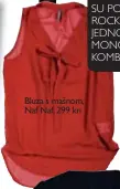  ??  ?? Bluza s mašnom, Naf Naf, 299 kn