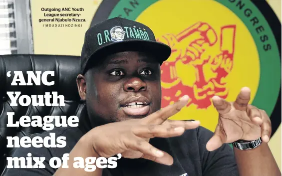  ?? / MDUDUZI NDZINGI ?? Outgoing ANC Youth League secretaryg­eneral Njabulo Nzuza.