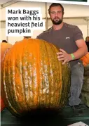  ?? ?? Mark Baggs won with his heaviest field pumpkin