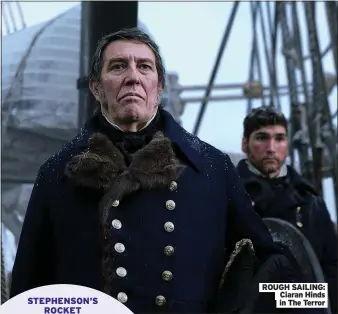  ??  ?? ROUGH SAILING: Ciaran Hinds in The Terror