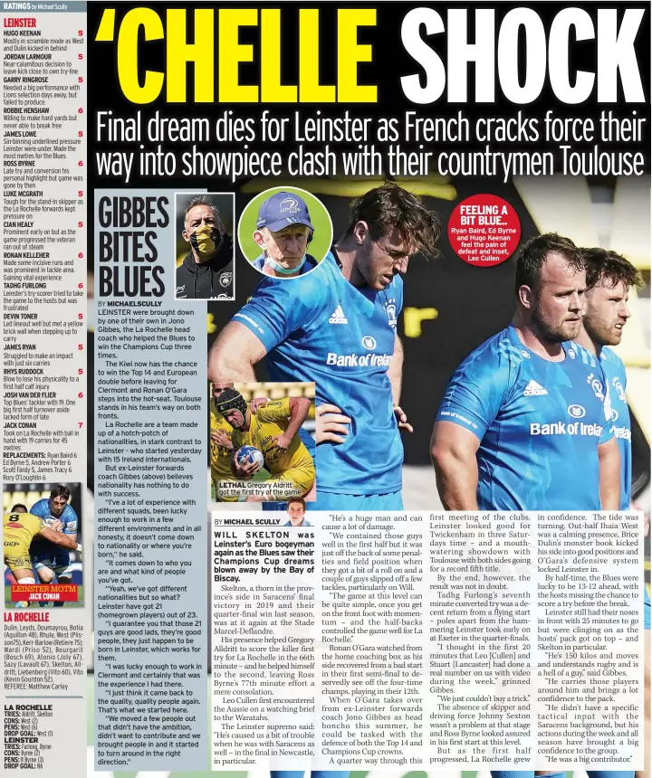  ??  ?? LETHAL Gregory Aldritt got the first try of the game
FEELING A BIT BLUE.. Ryan Baird, Ed Byrne and Hugo Keenan feel the pain of defeat and inset, Leo Cullen