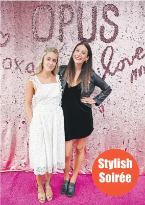  ??  ?? Cara Jourdane of A Fashion Love Affair, and designer Miriam Alden, founder of Brunette the Label, were among le beau monde who posed in front of the Opus Hotel’s Love Me mural wall created for the boutique property’s celebrator­y bash.