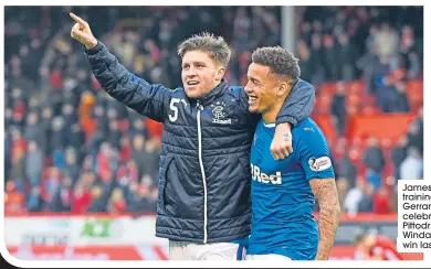  ??  ?? James Tavernier at training with Steven Gerrard, and (inset) celebratin­g at Pittodrie with Josh Windass after a 2-1 win last December