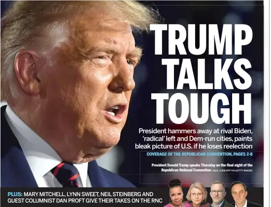  ?? SAUL LOEB/AFP VIA GETTY IMAGES ?? President Donald Trump speaks Thursday on the final night of the Republican National Convention.