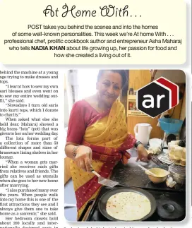  ??  ?? Profession­al chef Asha Maharaj whips up a batch of roti.
To watch the video, see the instructio­ns on page 17.
Maharaj shows off the lota she received on her wedding day.