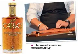  ??  ?? H. Forman salmon carving masterclas­s, £155.95