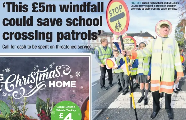  ??  ?? PROTEST: Endon High School and St Luke’s CE Academy staged a protest in October over cuts to their crossing patrol service.