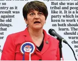  ??  ?? shrill: Arlene Foster was clearly out of her depth