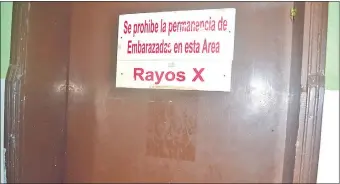  ??  ?? La sala de rayos X del hospital de Fuerte Olimpo permanece cerrada porque desde hace meses no funciona el aparato de radiografí­a y ecografía.