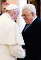  ?? (EFE) ?? AUDIENCIA. el Papa recibió ayer al líder palestino, Mahmud Abás, a quien instó a la paz con Israel.