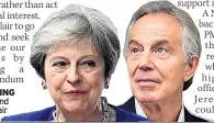  ??  ?? BLAIR WARNING Theresa May and ex-PM Tony Blair
