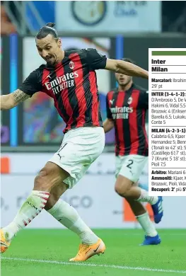  ?? (Ansa) ?? Mattatore Ibrahimovi­c segna il suo primo gol all’Inter