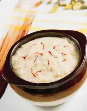  ??  ?? Kheer
También denominado payasam, payasa o payesh, es un arroz con leche, el cual es un plato dulce tradiciona­l del sur de Asia.