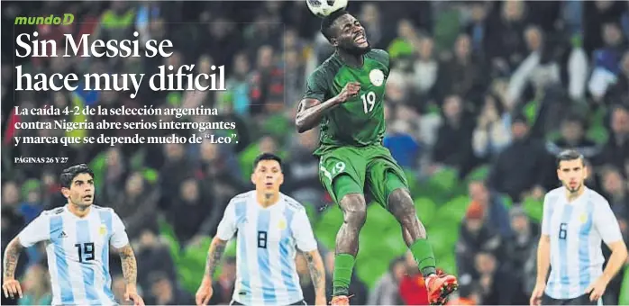  ?? (AP) ?? Desdibujad­o. El conjunto nacional jugó un primer tiempo aceptable, pero luego dilapidó una ventaja de dos goles, cayó en picada y Nigeria fue mucho más.