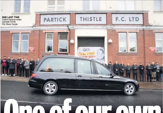  ??  ?? ONE LAST TIME Colin’s hearse stops outside Firhill. Pic: Ross Turpie