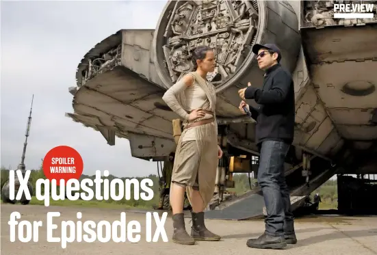  ??  ?? Above: Director J.J. Abrams gives Daisy Ridley some tips on handling the Millennium Falcon. Below: Kylo Ren (Adam Driver) kneels before nobody in the brave new world.