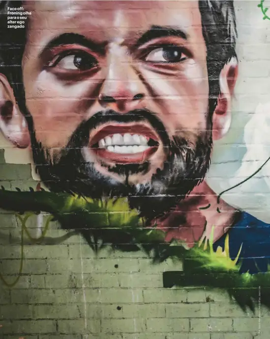  ??  ?? Face off: Froning olha para o seu alter ego zangado