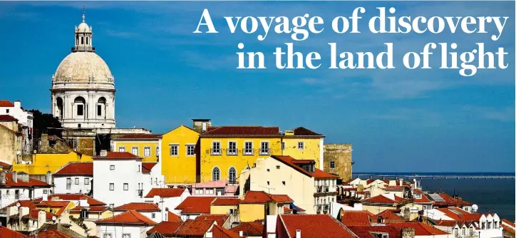  ??  ?? Lisbon, one of Europe’s oldest cities, is strategica­lly positioned at the mouth of the Tagus. Many explorers set sail from the city’s docks, returning with untold wealth and tales of new lands