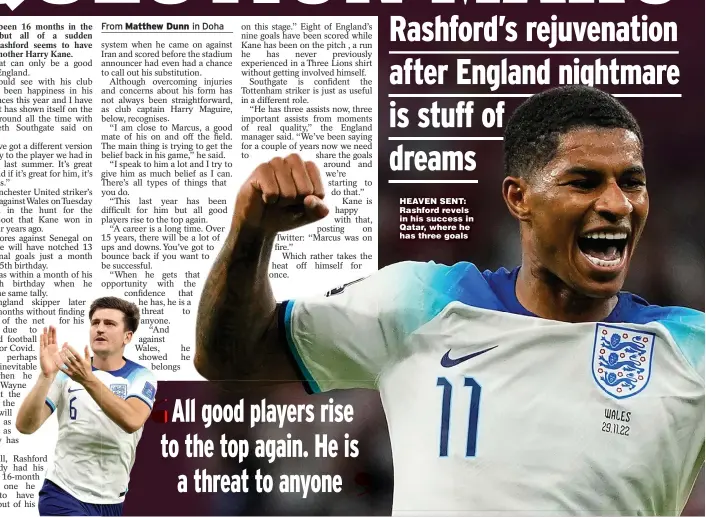  ?? ?? HEAVEN SENT: Rashford revels in his success in Qatar, where he has three goals