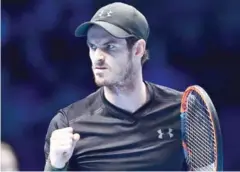  ?? AFP ?? Andy Murray reacts after winning his match against Marin Cilic on day two of the ATP World Tour Finals on Monday.