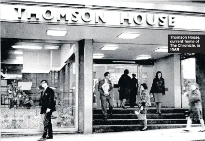  ??  ?? Thomson House, current home of The Chronicle, in 1965