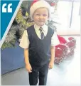  ??  ?? This happy youngster would be a good Santa for Christmas as he is always laughing:“Ho, ho ho!” Aiden Burke (5), Primary 1A.