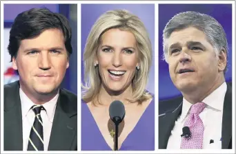  ?? THE ASSOCIATED PRESS ?? This combinatio­n of photo shows, from left, Tucker Carlson, host of “Tucker Carlson Tonight,” Laura Ingraham, host of “The Ingraham Angle,” and Sean Hannity, host of “Hannity” on Fox News. Brian Stelter, who wrote “Hoax: Donald Trump, Fox News, and the Dangerous Distortion of Truth,” says several people at Fox privately expressed worry to him about the growing power of prime-time opinion hosts Carlson, Hannity and Ingraham at the expense of Fox’s news operation.