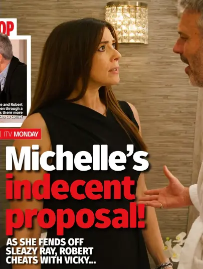  ??  ?? Michelle and Robert have been through a lot – is there more heartache to come?