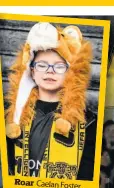  ??  ?? Roar Caelan Foster was dressed up for big the game