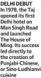  ?? ?? DELHI DEBUT
In 1978, the Taj opened its first Delhi hotel on Man Singh Road and launched
The House of Ming. Its success led directly to the creation of Punjabi-Chinese, or Sino-Ludhianvi cuisine