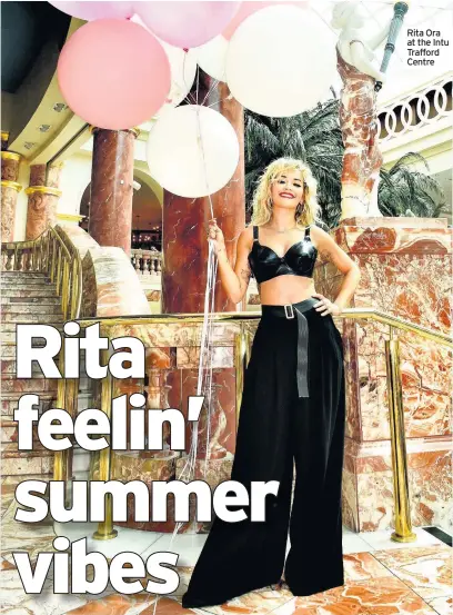  ??  ?? Rita Ora at the Intu Trafford Centre