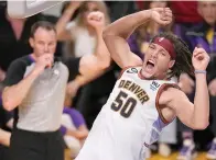  ?? J. Terrill) ?? Denver Nuggets forward Aaron Gordon (50) reacts May 22 after dunking in Game 4 of the NBA basketball Western Conference Final series against the Los Angeles Lakers in Los Angeles. (AP photo/mark