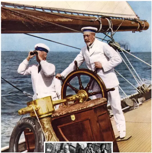  ?? ?? STRONG AND STABLE: George V, above, at the helm of the Royal Yacht Britannia in 1924. Left: George with Queen Mary and Princess Elizabeth at Balmoral in 1932. Inset left: George in 1870