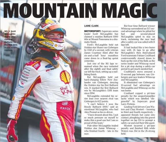  ?? Picture: Robert Cianflone ?? NO. 1: Scott McLaughlin reacts after claiming Bathurst for the first time. LAINE CLARK