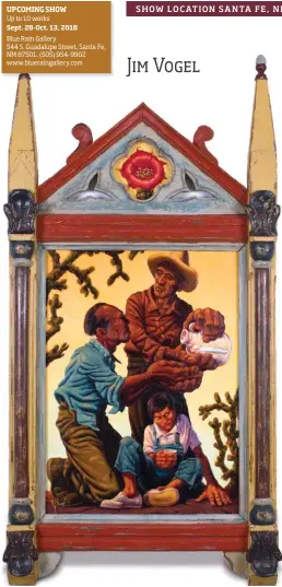  ??  ?? Familia Sagrada II, oil on canvas panel framed in antique Stations of the Cross frame, 38 x 19½”